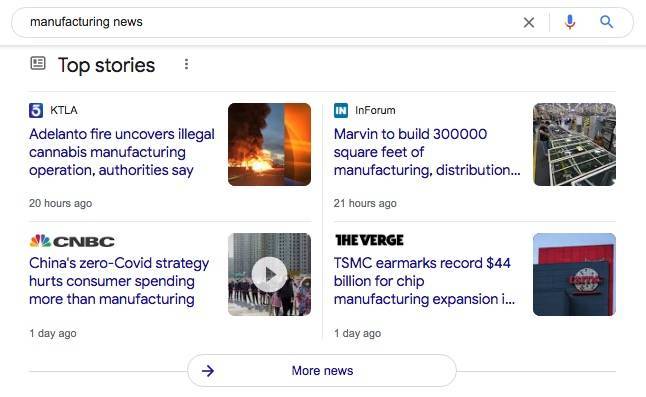 example of the top stories google featured snippet with a search for manufacturing news and several articles with images and links shown