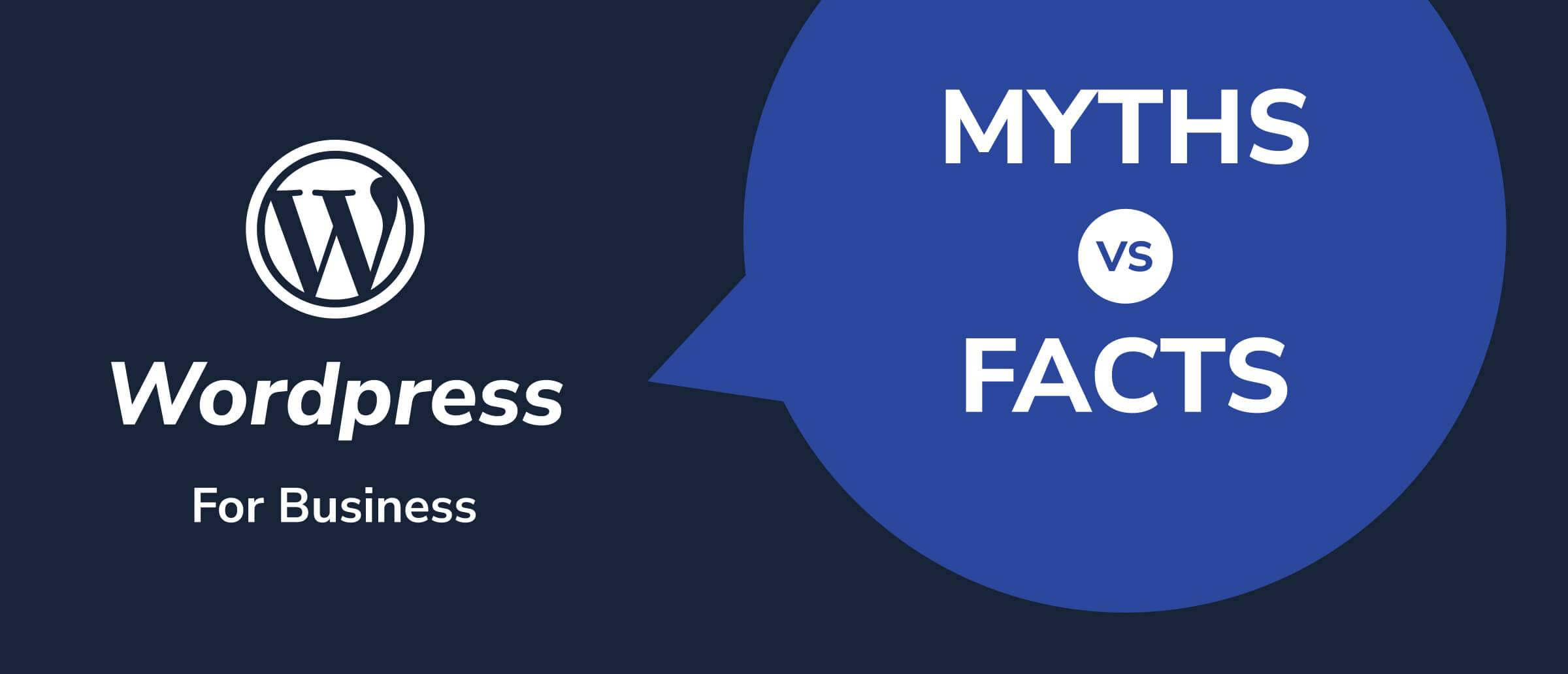 wordpress for business myth vs facts